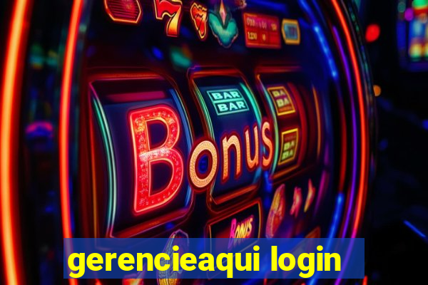 gerencieaqui login